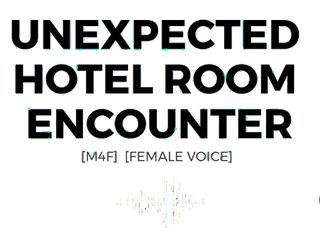 Erotica Audio Story: Unexpected Hotel Room Encounter (M4F) free video